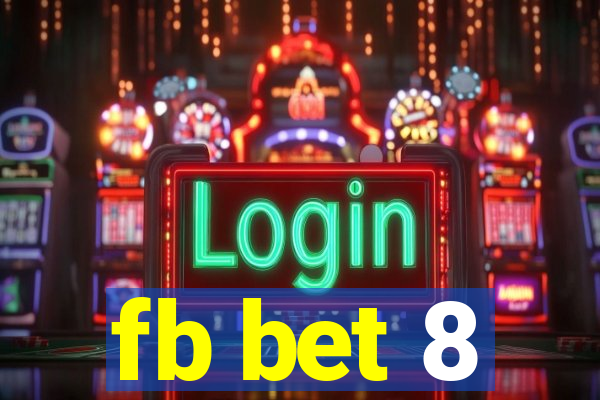 fb bet 8